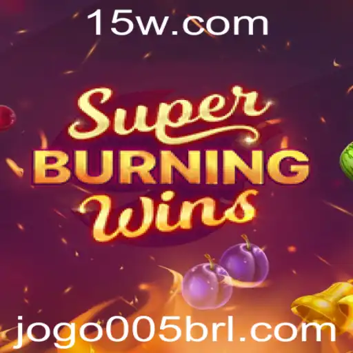 SuperBurningWins: A Fascinante Experiência de Jogo em Jogo005